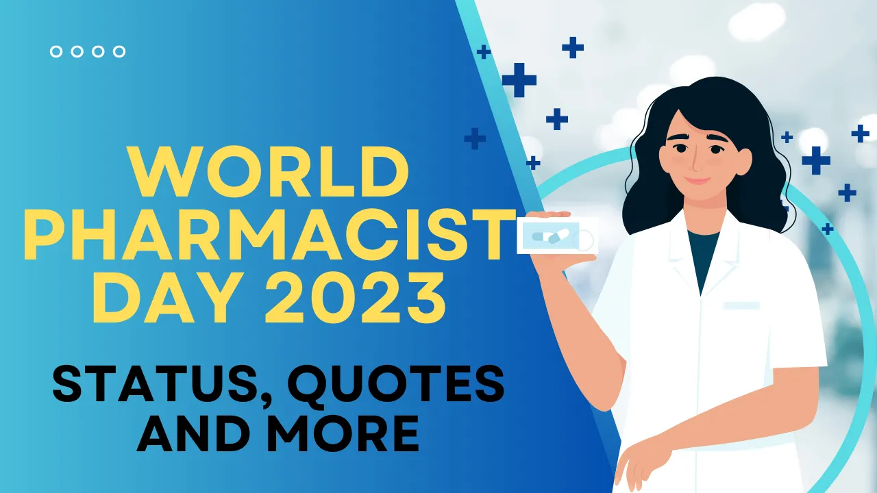 World Pharmacist Day 2023 Status, Quotes and More